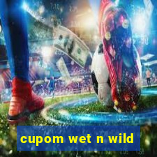 cupom wet n wild